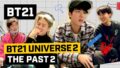 【BTS On Air】『[BT21] BT21 UNIVERSE 2 EP.02  –  THE PAST 2』YouTubeに公開された【動画】