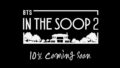 【In the SOOP BTS ver.Season2】official teaser1【動画】が公開されました！！【BTS】